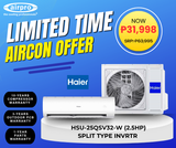 UNTIL SUPPLIES LAST!!! HAIER UV COOL CONNECT PRO 2.5HP SPLIT TYPE INVERTER HSU-25QSV32 -W (UNIT ONLY-CASH PAYMENT)