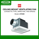 KDK Ceiling Mount Ventilating Fan (Cassette Type/ Sirroco Fan) Model: 27CHH