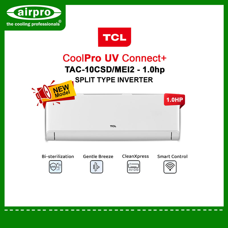 TCL COOLPRO UV CONNECT+ 1.0 HP Split Type Air Conditioner TAC-10CSD/MEI2 (supply & installation)