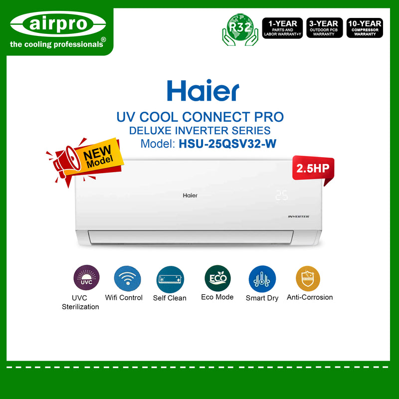 UNTIL SUPPLIES LAST!!! HAIER UV COOL CONNECT PRO 2.5HP SPLIT TYPE INVERTER HSU-25QSV32 -W (supply & installation)