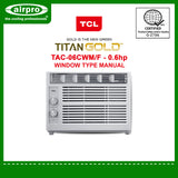 TCL 0.6HP Window Type Manual TAC-06CWM/F