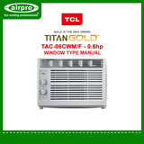TCL 0.6HP Window Type TAC-06CWM/F